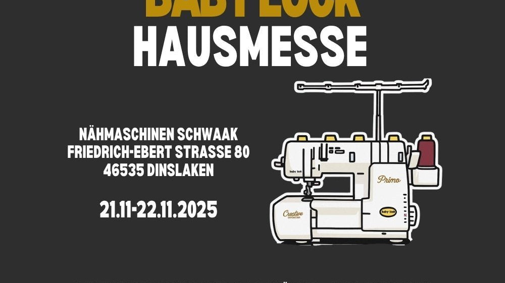 baby lock Hausmesse 2025: Experten vor Ort & bis zu –20% auf Maschinen - Nähmaschinen SCHWAAK